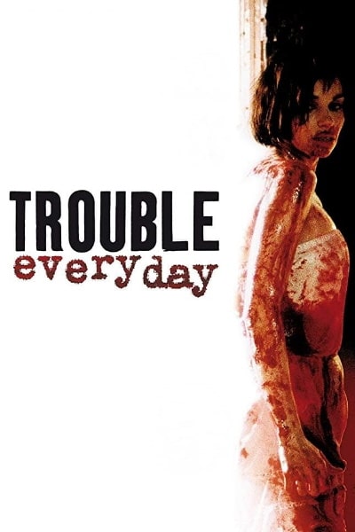 2001 Trouble Every Day